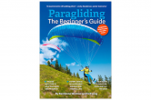 Paragliding The Beginner's Guide
