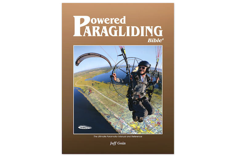 Powered Paragliding Bible 6
